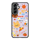 have a good day Samsung Galaxy A57 Case FE0346