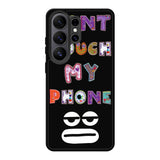Dont Touch My Phone FSamsung Galaxy S26 Ultra Case FE0217