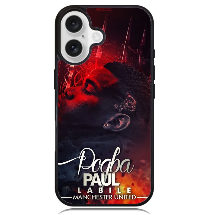 Paul Pogba Manchester United Z4267 iPhone 16 Plus Case