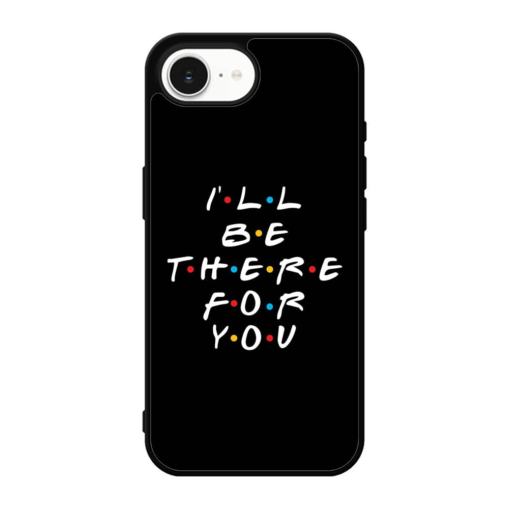 Friends Quotes Z5028 iPhone 17e Case