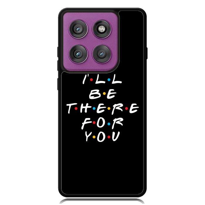 Friends Quotes Z5028 Motorola Moto Edge 2025 | Moto Edge 60 Fusion | Moto Edge 60 Pro Case