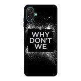 why dont we Logo Z5121 Samsung Galaxy A07 Case