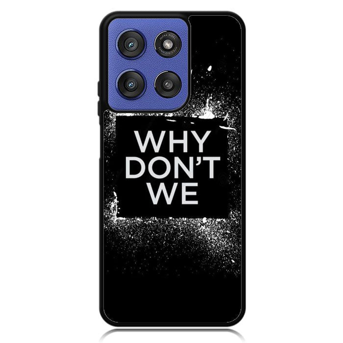 why dont we Logo Z5121 Motorola Moto G Stylus 5G 2025 Case