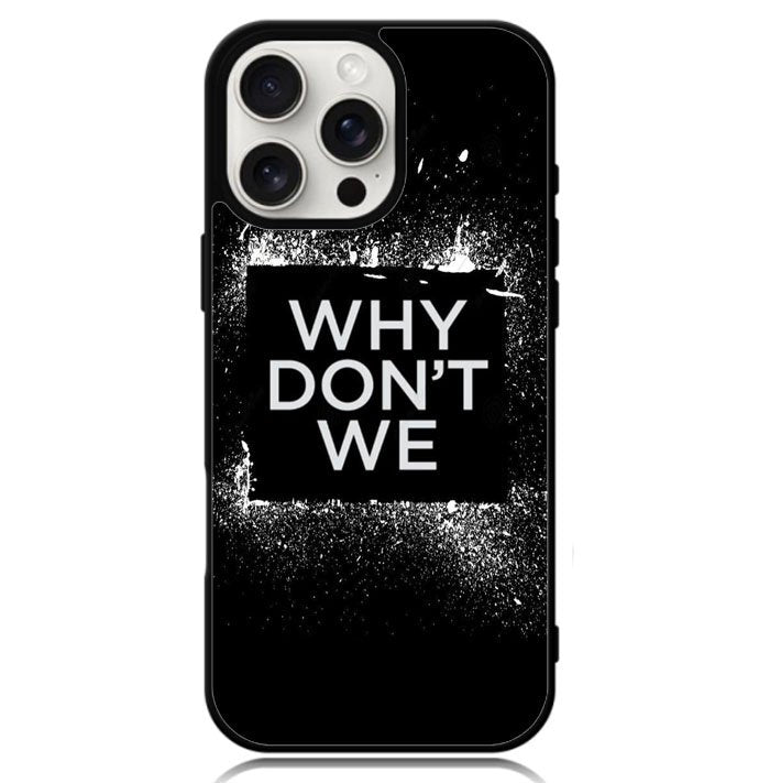why dont we Logo Z5121 iPhone 16 Pro Case