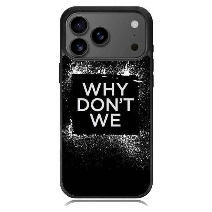 why dont we Logo Z5121 iPhone 17 Pro Max Case