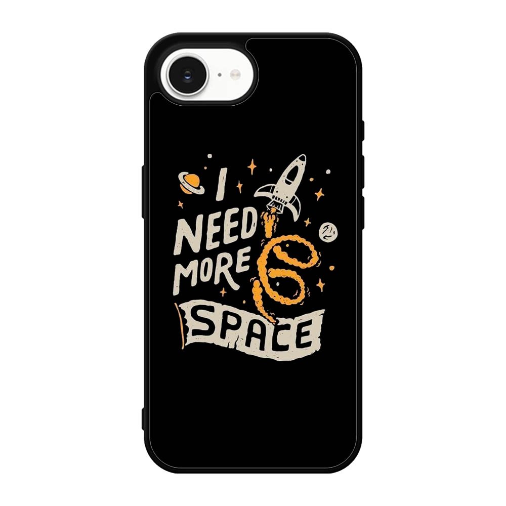 I Need More Space iPhone 17e Case FE0369