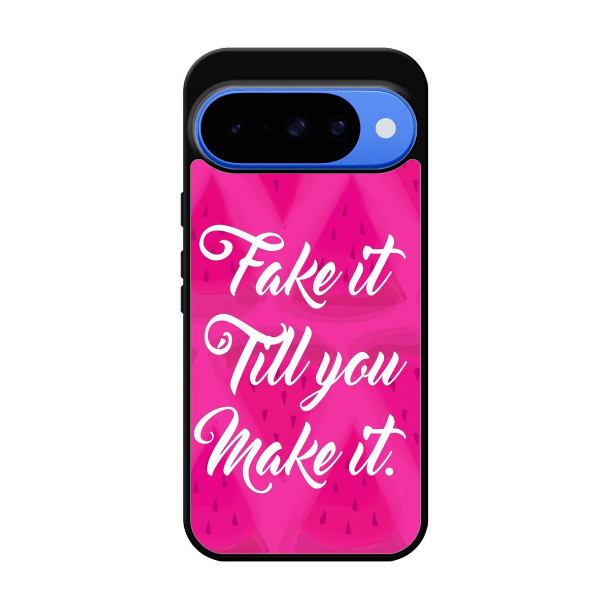 Fake it, Till You Make It X00338 Google Pixel 10 Case