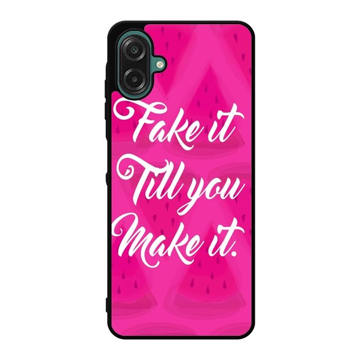 Fake it, Till You Make It X00338 Samsung Galaxy A07 Case