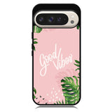 Good Vibes X00339 Google Pixel 9 Pro XL Case