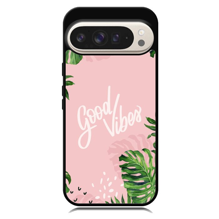 Good Vibes X00339 Google Pixel 10 Pro XL Case