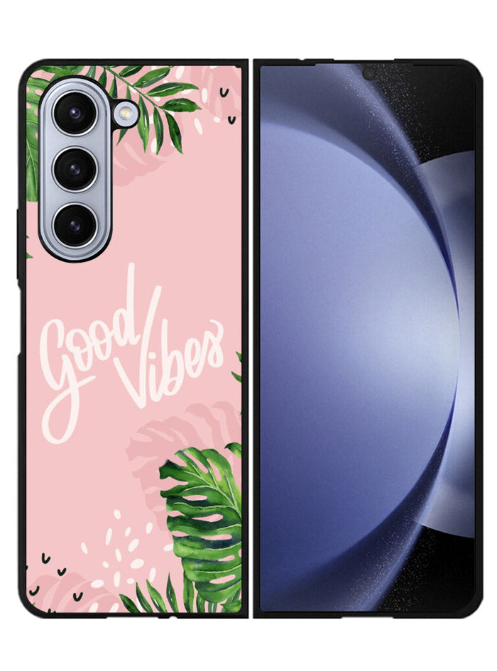 Good Vibes Samsung Galaxy Z Fold 5 5G Case FZ5022