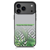 enjoy the little things X00396 iPhone 17 Pro Max Case