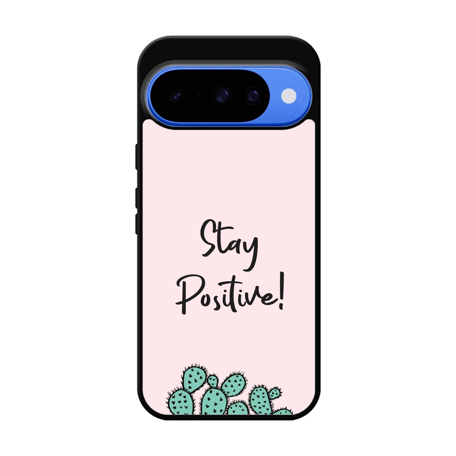 Stay Positive X00397 Google Pixel 10 Case