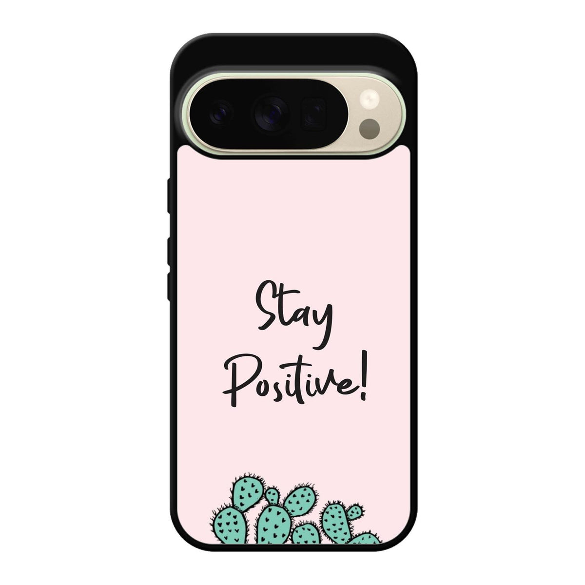 Stay Positive X00397 Google Pixel 10 Pro Case