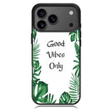Good vibes only X00455 iPhone 17 Pro Max Case