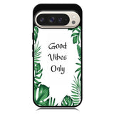 Good vibes only X00455 Google Pixel 9 Pro XL Case