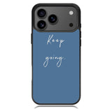keep going X00826 iPhone 17 Pro Case