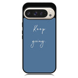 keep going X00826 Google Pixel 10 Pro XL Case
