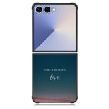 There is no fear in love X00830 Samsung Galaxy Z Flip 7 Case