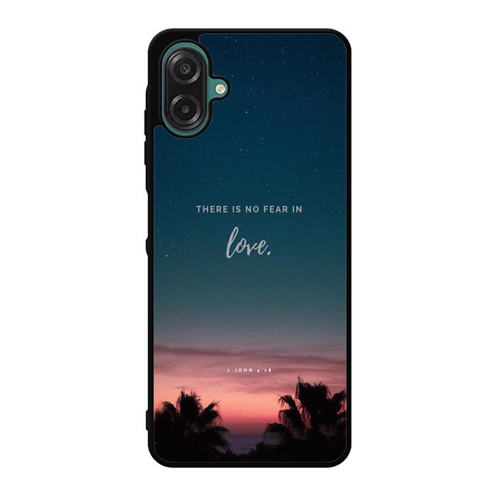 There is no fear in love X00830 Samsung Galaxy A07 Case