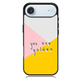 you are golden X00827 iPhone 17 Air Case