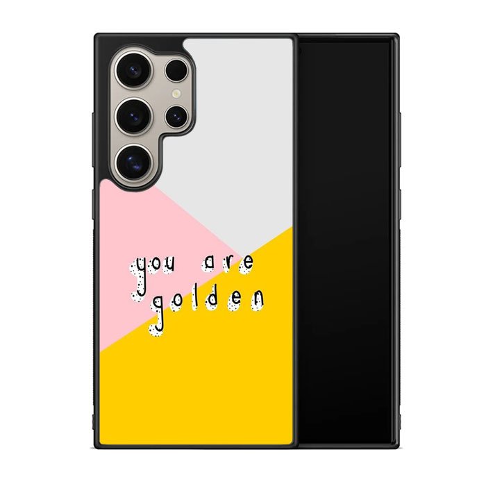 you are golden X00827 Samsung Galaxy S24 Ultra 5G Case