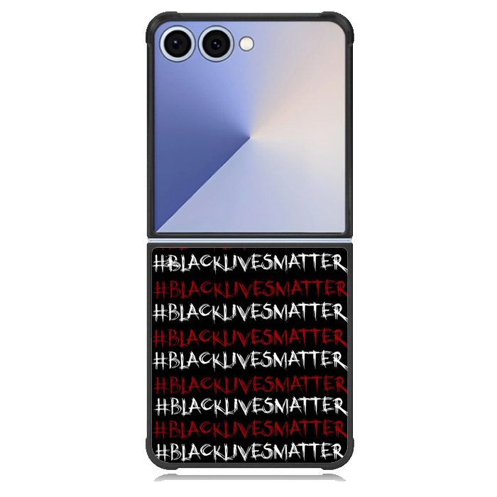 black lives matter X01576 Samsung Galaxy Z Flip 7 Case