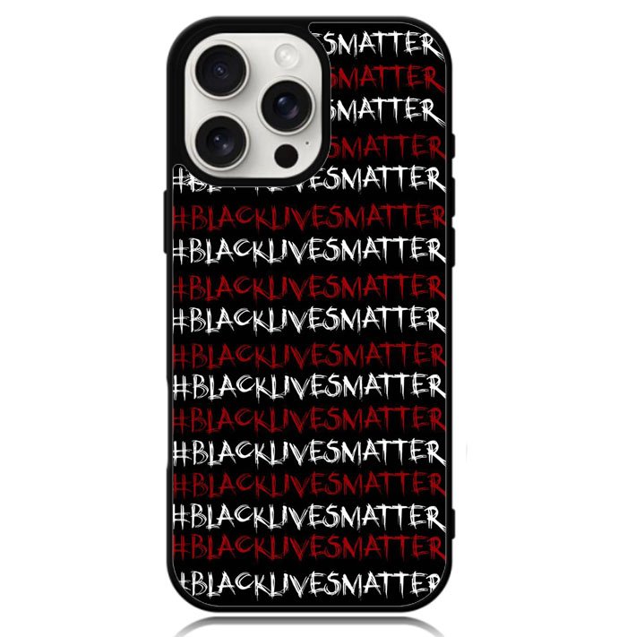 black lives matter X01576 iPhone 16 Pro Max Case