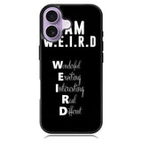 Im Weird Quote X02226 iPhone 17 Case