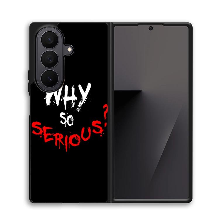 why so serious X02224 Samsung Galaxy Z Fold 7 Case