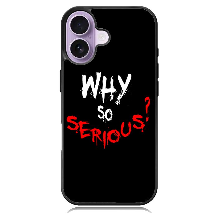 why so serious X02224 iPhone 17 Case