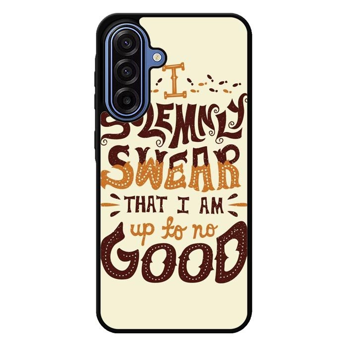 Harry Potter quote I Solemnly Swear That I Am Up To No Good X1072 Samsung Galaxy A17 5G Case
