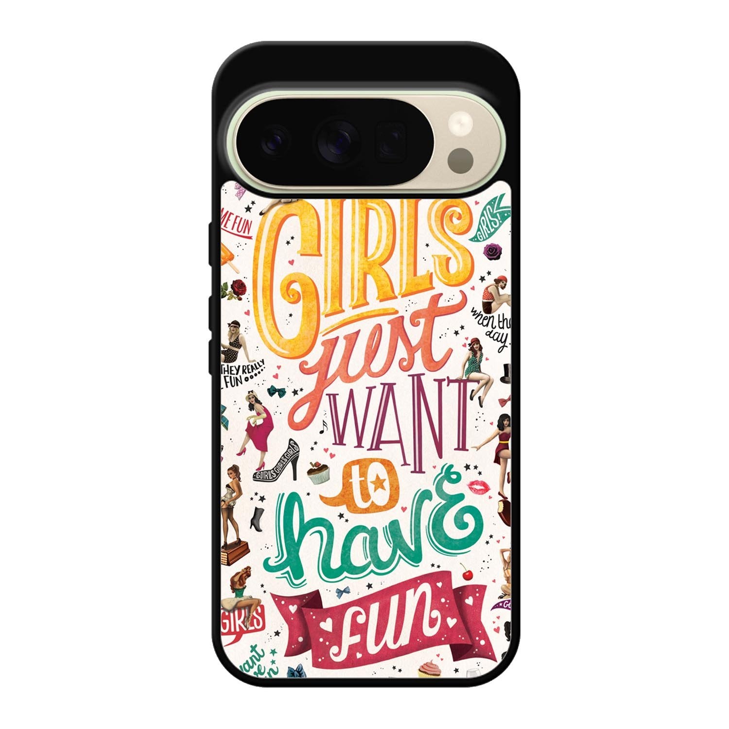 Girls Just Want To Have Fun X1138 Google Pixel 10 Pro Case