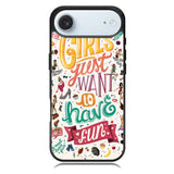 Girls Just Want To Have Fun X1138 iPhone 17 Air Case