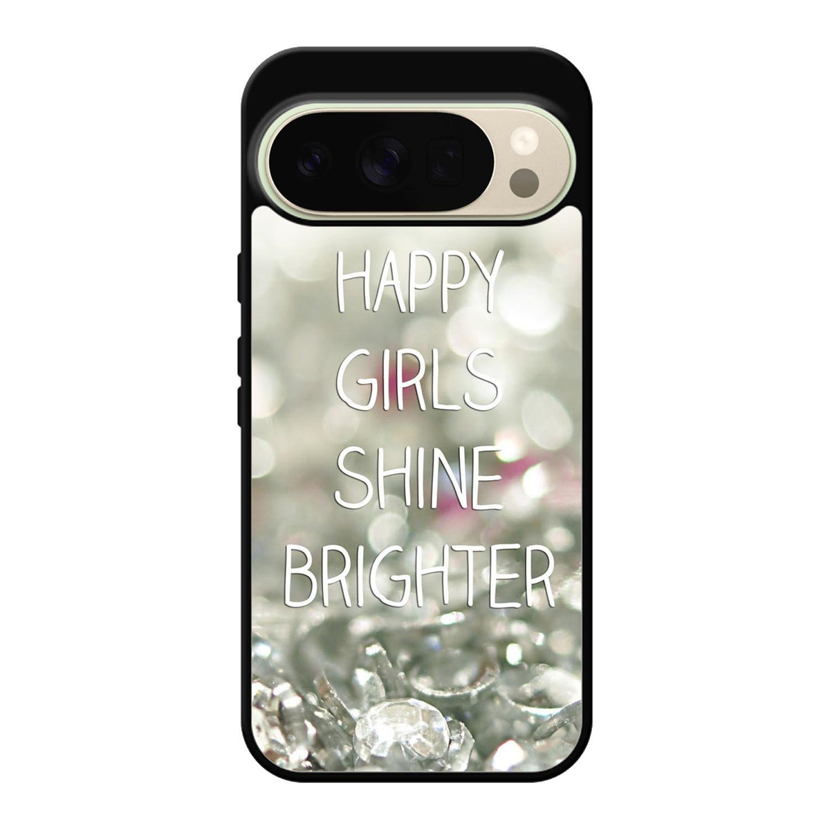 Happy Girls Shine Brighter X1219 Google Pixel 10 Pro Case