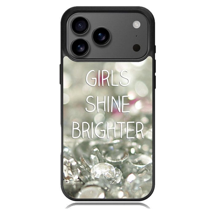 Happy Girls Shine Brighter X1219 iPhone 17 Pro Max Case