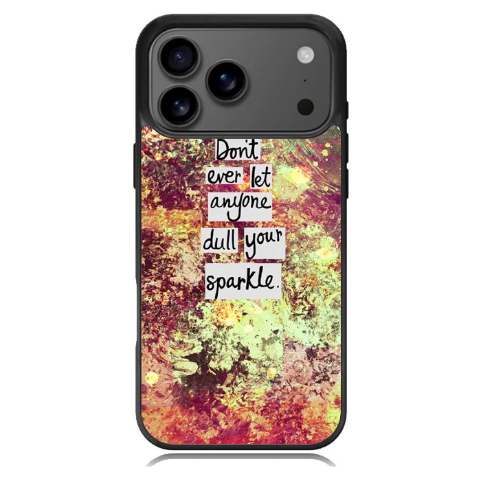 Inspirational Quote sparkle X1218 iPhone 17 Pro Max Case