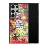 Inspirational Quote sparkle X1218 Samsung Galaxy S24 Ultra 5G Case