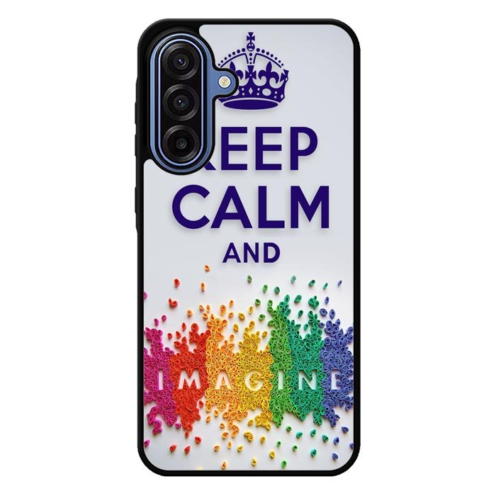 Keep Calm and imagine  X1245 Samsung Galaxy A17 5G Case