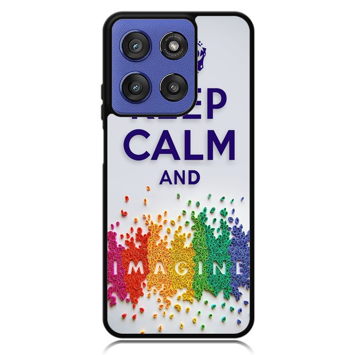 Keep Calm and imagine  X1245 Motorola Moto G Stylus 5G 2025 Case