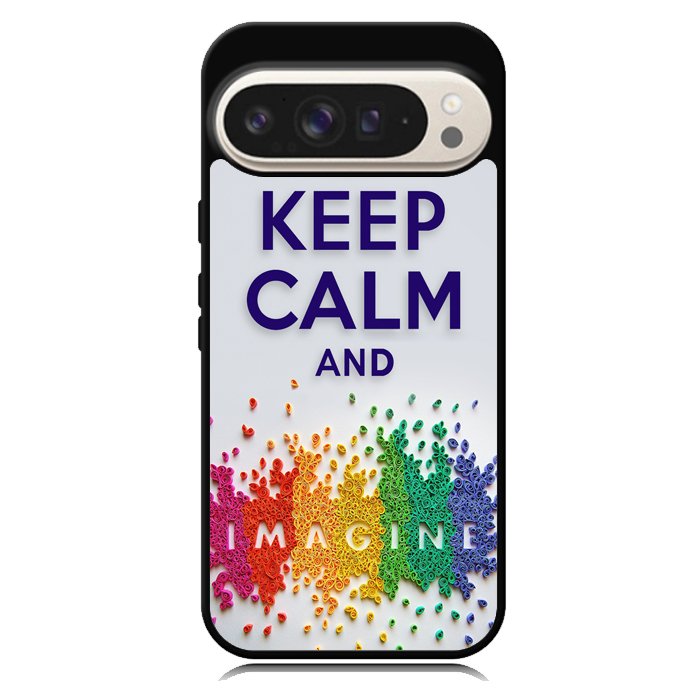 Keep Calm and imagine  X1245 Google Pixel 10 Pro XL Case