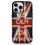 Keep Calm and Love 1D X1244 iPhone 16 Pro Max Case