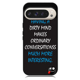 having a dirty mind quotes X3631 Google Pixel 10 Pro XL Case
