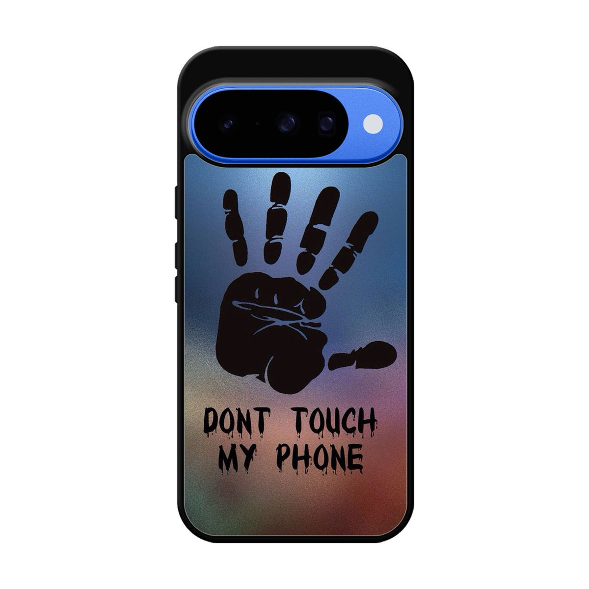 Dont Touch My Phone X4273 Google Pixel 10 Case