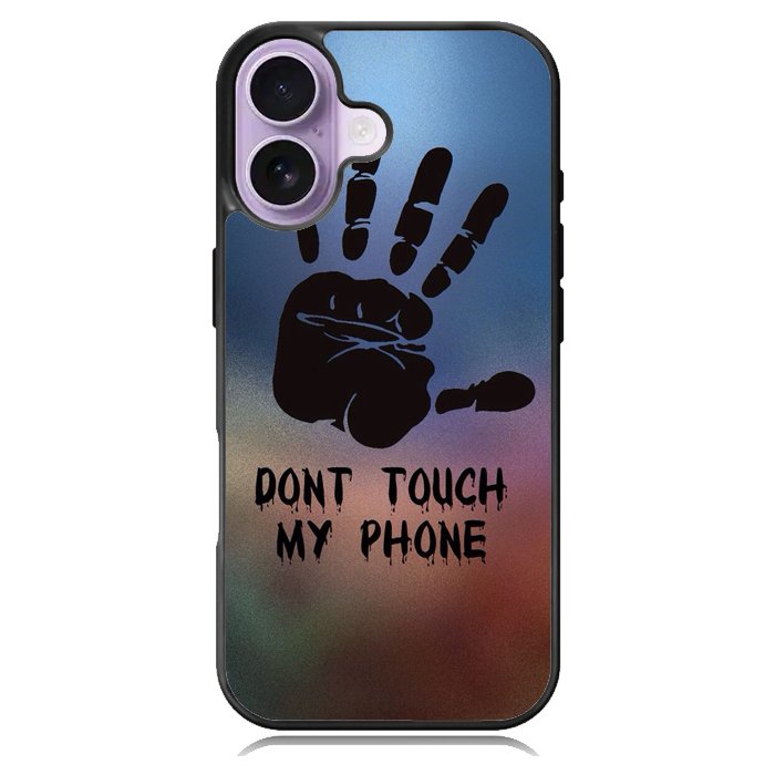 Dont Touch My Phone X4273 iPhone 17 Case