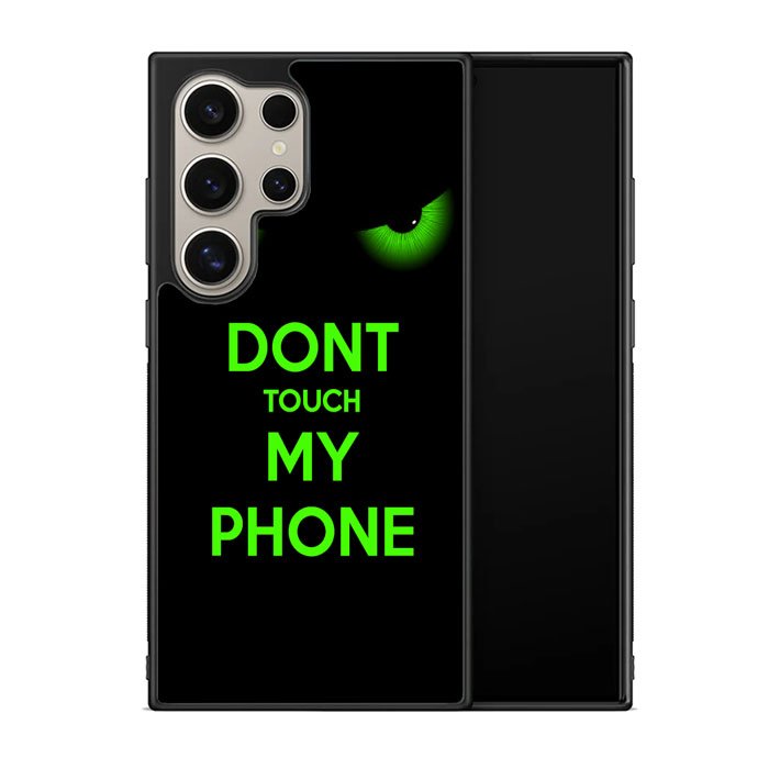 Dont Touch My Phone X4272 Samsung Galaxy S24 Ultra 5G Case