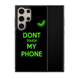 Dont Touch My Phone X4272 Samsung Galaxy S24 Ultra 5G Case