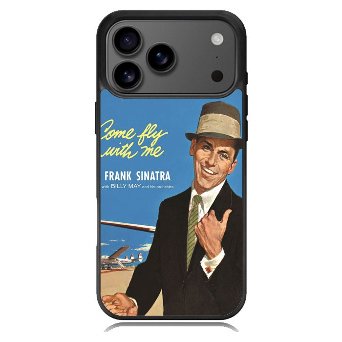 Frank Sinatra Nothing but the best X4646 iPhone 17 Pro Case