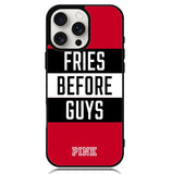 Fries before guys X5722 iPhone 16 Pro Max Case