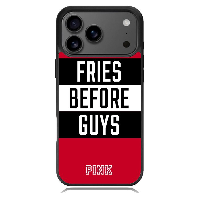 Fries before guys X5722 iPhone 17 Pro Case
